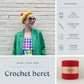 GIFT BOX: Crocheted beret